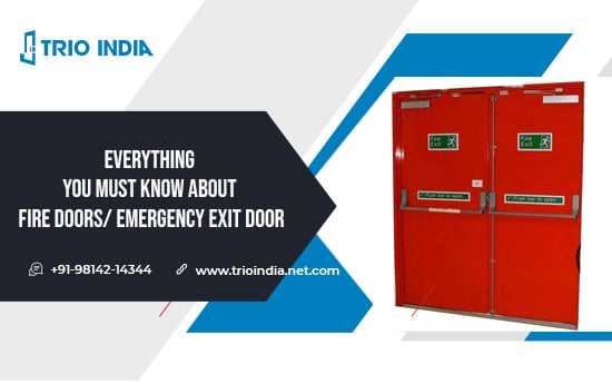 EVERYTHING YOU MUST KNOW ABOUT FIRE DOORS/ EMERGENCY EXIT DOOR.